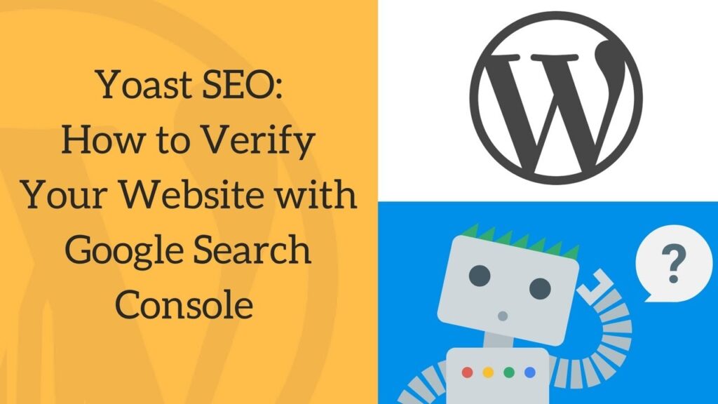 Connect your WordPress plugin “Yoast SEO” with Google Search Console