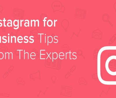 10+ Best Tips for Instagram Business Accounts