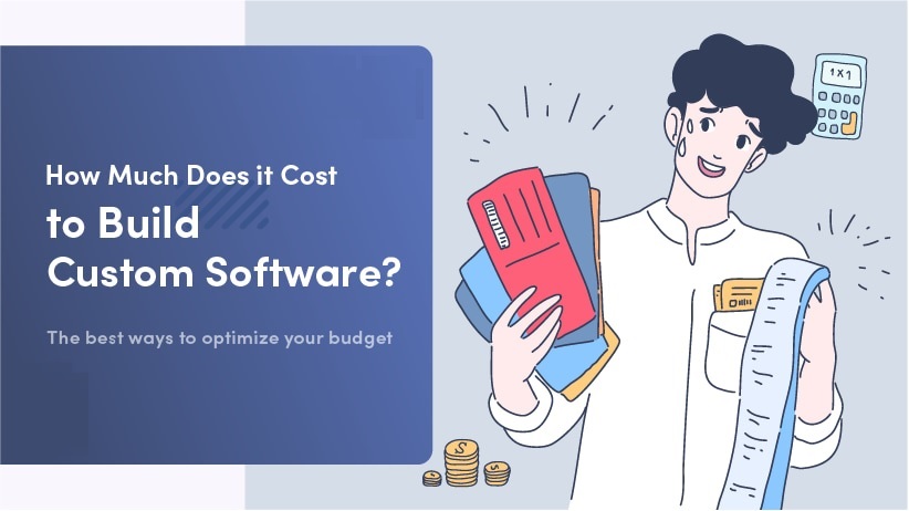 How Much Does It Cost To Build Custom Software