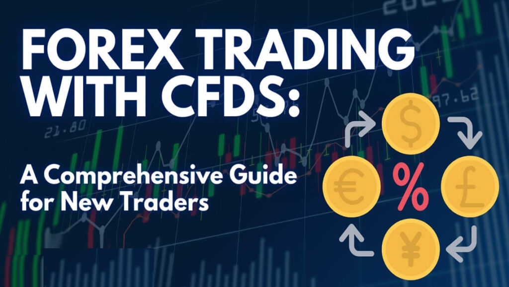 The Australian CFD Market A Guide To Forex & Derivatives Trading